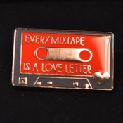 Image of Every Mixtape Is A Love Letter Enamel Brooch