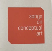 Image of SONGS ON CONCEPTUAL ART