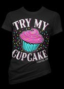 Image of Try My Cupcake T-shirt style # 3126