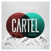Image of Cartel - 'In Stereo' Deluxe Edition (Digital Download)
