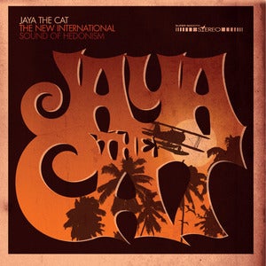 Image of Jaya The Cat : The New International Sound Of Hedonism CD