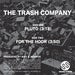 Image of THE TRASH COMPANY / PLUTO & FOR THE HOOK / PPU-036 7"