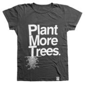 Image of Plant More Trees