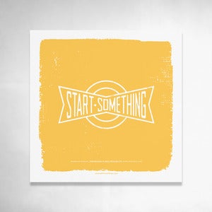 Image of Start Something (Yellow) 9x9