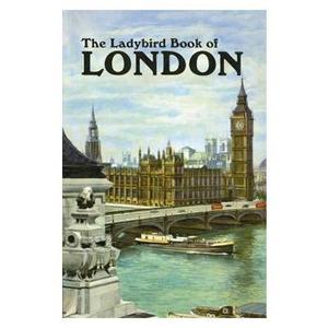 Image of LADYBIRD BOOK OF LONDON