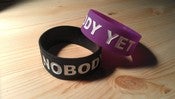 Image of NEW "I AM NOBODY YET" Wristbands