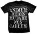 Image of ANIMUM DEBES MUTARE NON CAELUM shirt