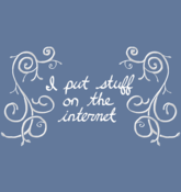 Image of "I put stuff on the internet" T-shirt