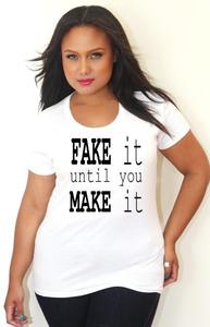 Image of Fake It Until You Make It Tee - More Styles - Tess Munster Shop 
