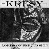 Image of Kresy -  Lords of Percussion  //  HVN011