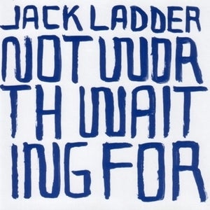 Image of jack ladder "not worth waiting for"