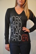 Image of Work Hard Play Hard(er)