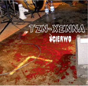 Image of TZN XENNA "Ścierwo" 7"