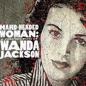 Image of Hard Headed Woman: A Celebration of Wanda Jackson - CD