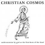 Image of Christian Cosmos - Enthronement By God As The First-Born Of The Dead LP