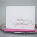 Image of will you be my bridesmaid?
