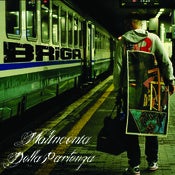 Image of BRIGA - MALINCONIA DELLA PARTENZA