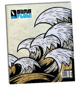 Image of BOMB FLOW ISSUE #2 has arrived!!