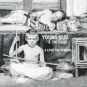 Image of Young Guv and The Scuzz - A Love Too Strong CD EP 