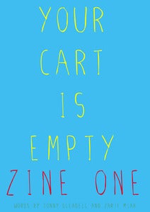 Image of You Cart Is Empty E-Zine Edition 1