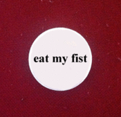 Image of Eat my fist badge
