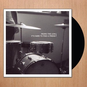 Image of Pedro The Lion: It's Hard To Find A Friend - Remastered Vinyl Re-Issue