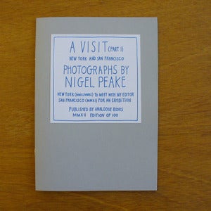 Image of A Visit - Part I: Photographs by Nigel Peake