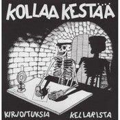 Image of Kollaa Kestää: Kirjoituksia kellarista 7"