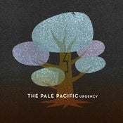 Image of The Pale Pacific - Urgency