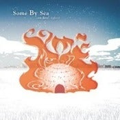 Image of Some By Sea - On Fire! (igloo)