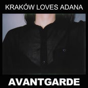 Image of KRAKÓW LOVES ADANA <br> Avantgarde <br> 7" Vinyl