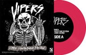 Image of The Vipers / The Catastrophe<br>'Split'<br>7" (Vinyl) [Solid Hot Pink]