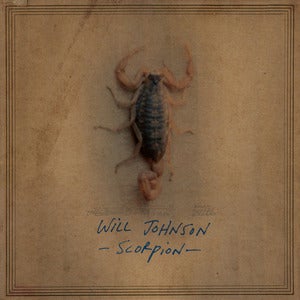 Image of Will Johnson: Scorpion / CD + MP3 Download
