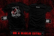 Image of BBI x Deadend Edition Shirt
