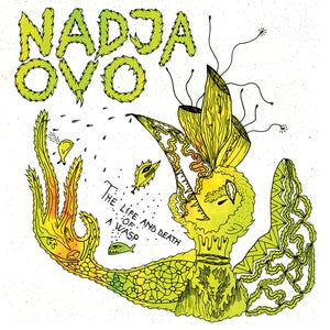 Image of Nadja & OvO - The Life & Death Of A Wasp