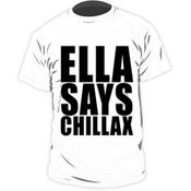 Image of Ella Chillax T- Shirt