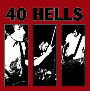 Image of 40 HELLS 7"
