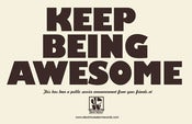 Image of "Keep Being Awesome" 11x17 Poster