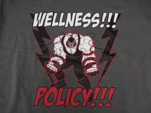 Image of WELLNESS POLICY TEE!!!