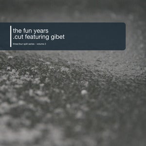 Image of the fun years & .cut feat. Gibet - three:four split series volume 2 (10")