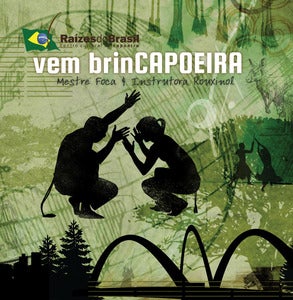Image of Mestre Foca & Instrutora Rouxinol's new CD: vem brinCAPOEIRA!  
