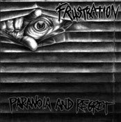 Image of Frustration - Paranoia & Regret LP