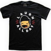Image of LAUGH ALL DAY - BLACK
