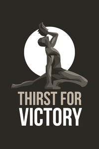 Image of Thirst for Victory