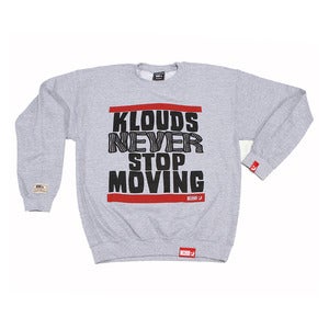 Klouds Never Stop Crewy