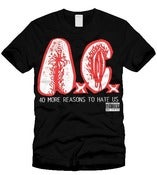 Image of ANAL CUNT - 40 More Reasons To Hate Us T-Shirt