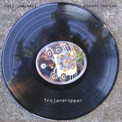 Image of NEIL CAMPBELL AND ROBERT HORTON "trojandropper" LP