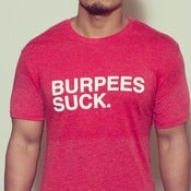 Image of Red "Burpees Suck."