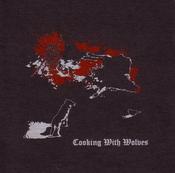 Image of WOLFMANGLER - Cooking With Wolves 12"