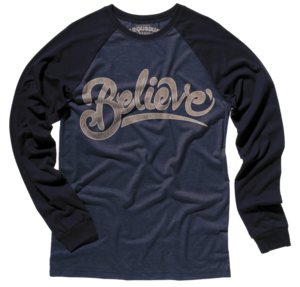 Image of BELIEVE - Baseball Long Sleeve